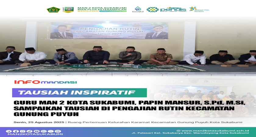 Kegiatan Keagamaan masyarakat diisi oleh tausiah dari Guru MAN 2 Kota Sukabumi